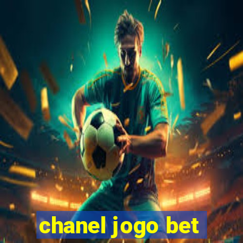 chanel jogo bet